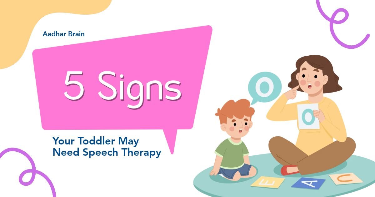 5 Signs Your Toddler May Need Speech Therapy